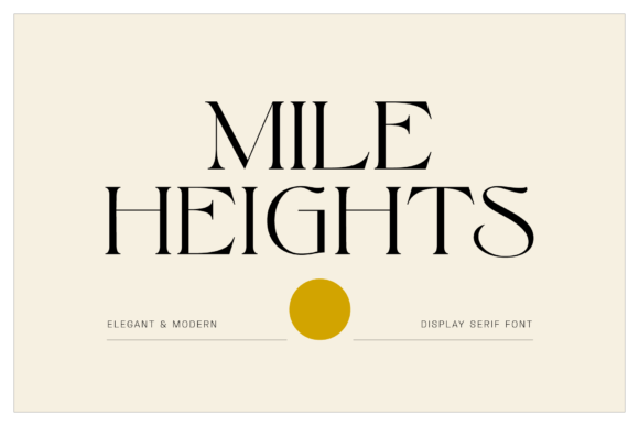 Mile Heights: A Modern Serif Font for Branding Projects