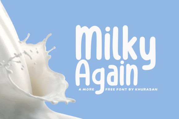Milky Again Font Review for Real Projects