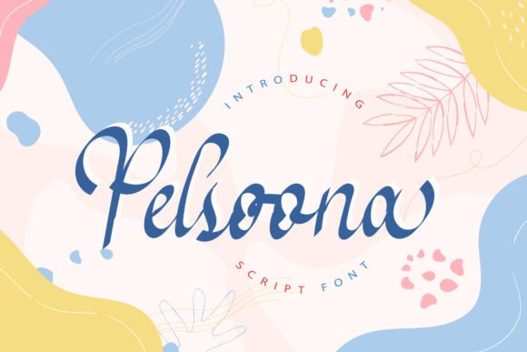 Pelsoona Handwritten Script Font for Creative Projects