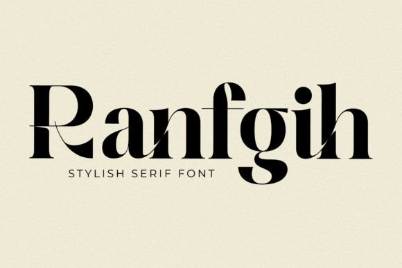 Ranfgih: The Serif Font That Elevates Your Campaigns