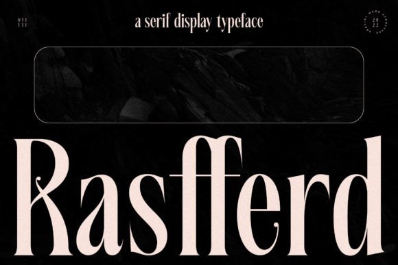 Rasfferd: A Serif Font That Elevates Your Brand